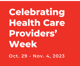 Celebrating Health Care Providers' Week